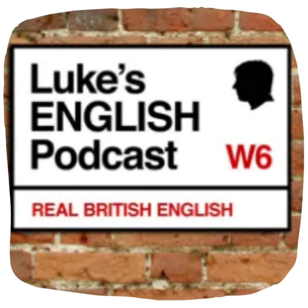 Anglicke podcasty pre mierne pokrocilych - Luke’s English Podcast